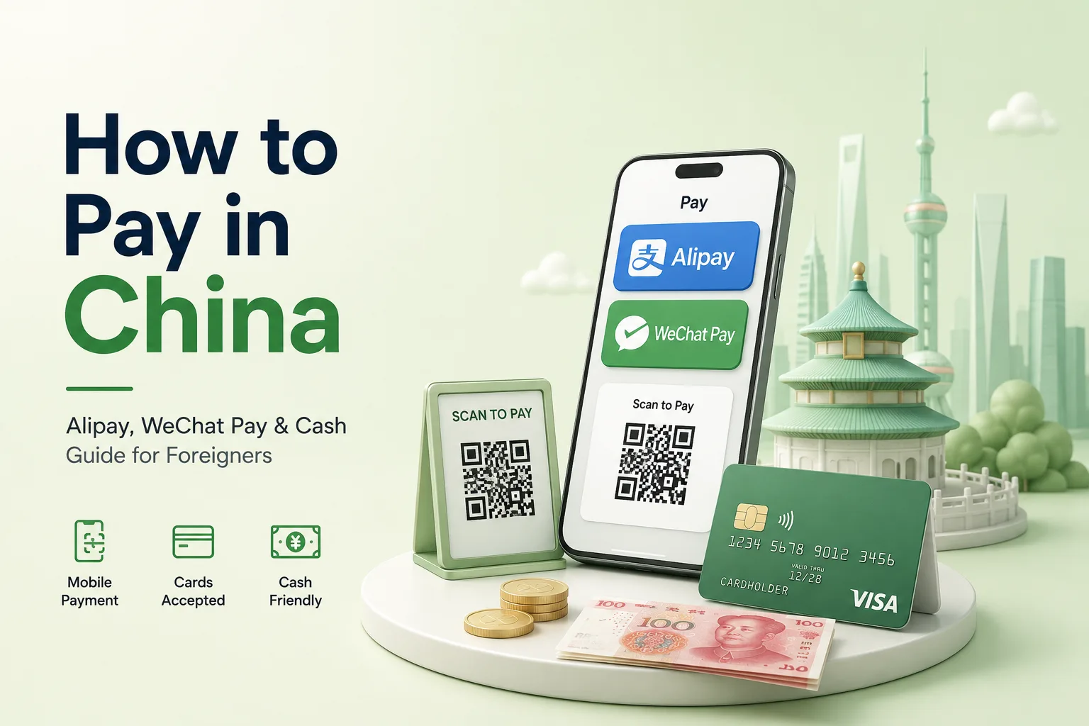 How to pay in China with Alipay, WeChat Pay, international cards and cash