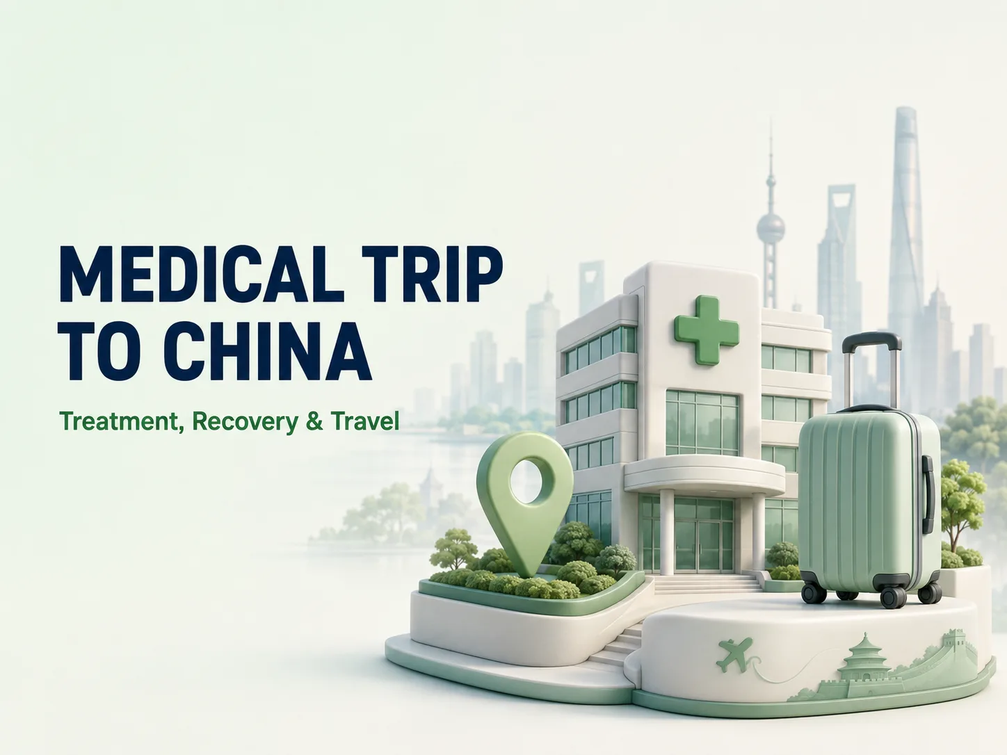 International patient planning treatment, recovery and travel in China