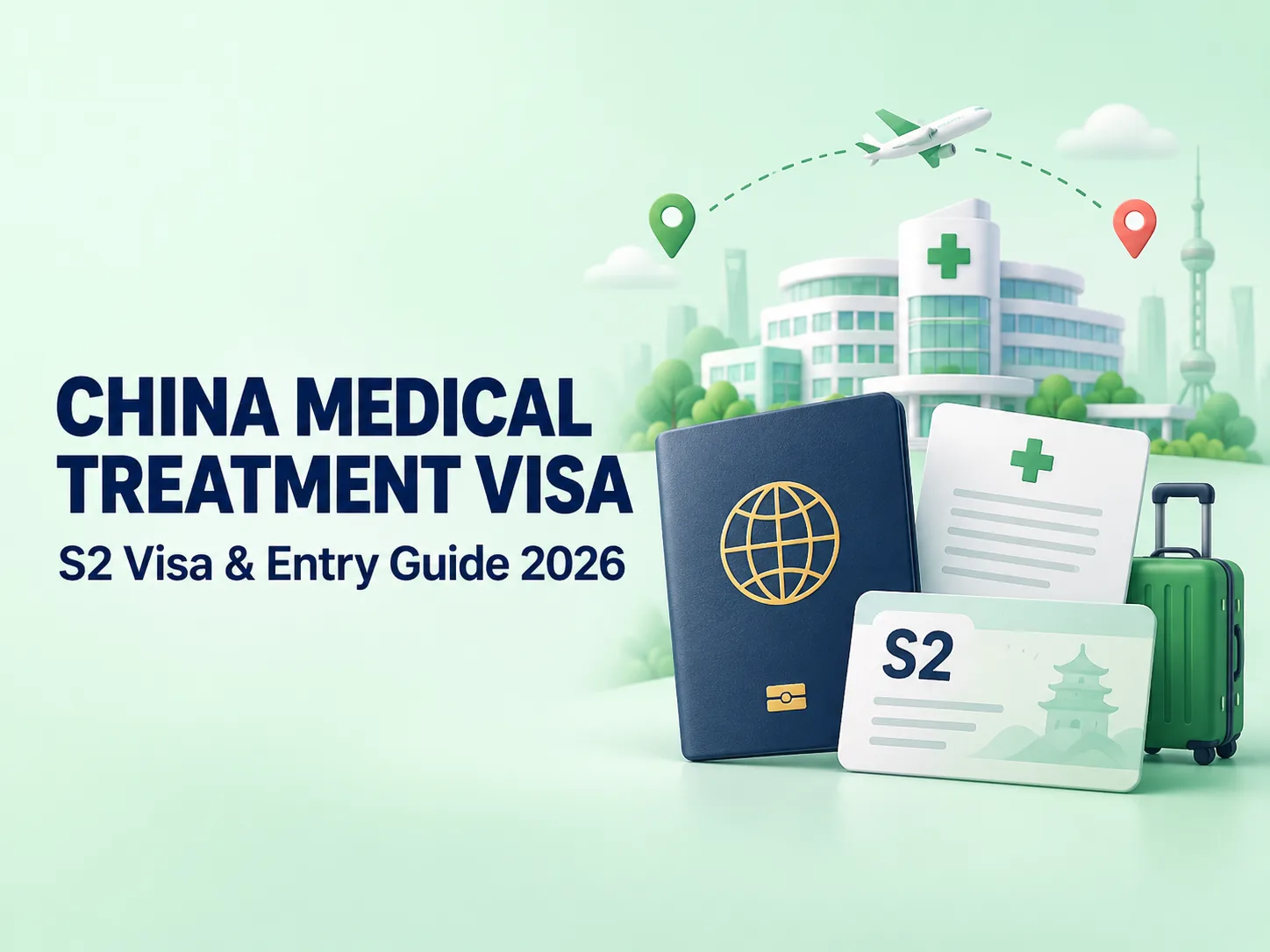 China medical treatment visa and entry guide for international patients